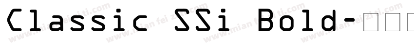 Classic SSi Bold字体转换